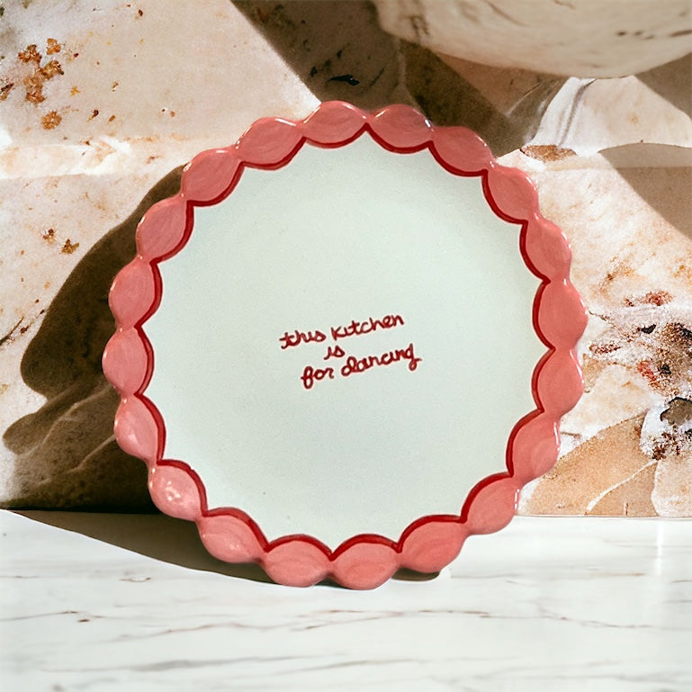 "this kitchen is for dancing" Scalloped Dessert Plates